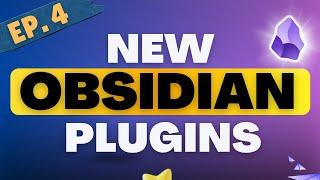 9 New Obsidian Plugins You Should be Using