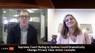 Davis Wright Tremaine's Christin McMeley Discussses Spokeo, Inc. v. Robins