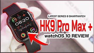 HK9 Pro Max+ Smartwatch | Display & UI Full Review | Best Series 9 Replica? 