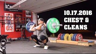 Chest and Cleans | Workout Vlog 10.17.2016 | Garage Gym Athlete