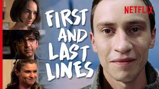 Atypical - The First & Last Lines Spoken By Every Major Character | Netflix