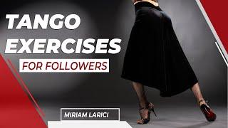 Argentine Tango exercises for Ladies & Followers