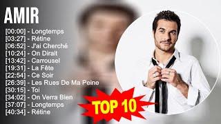 A m i r 2023 MIX ~ Top 10 Des Meilleures Chansons - Album Complet