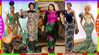 Ankara Long and Maxi Gown Dresses 2025| Ankara skirt and Blouse styles for African women & Ladies