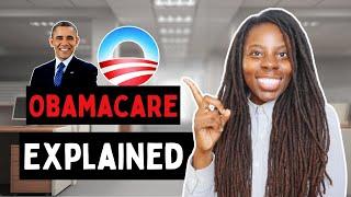 Obamacare Explained 2024 | Affordable Health Insurance | What are the ACA guidelines for 2024