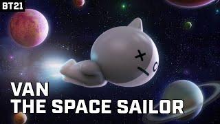 BT21 PLAYLIST - VAN, VIBING ACROSS SPACE