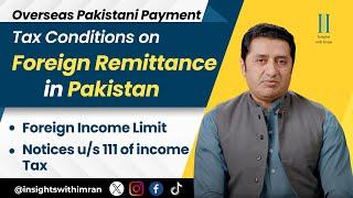 FBR Tax Conditions on Foreign Remittance in Pakistan | Overseas Money to Pakistan