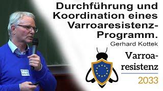 Gerhard Kottek: Varroaresistenz-Programm - Durchführung und Koordination - Varroaresistenz 2033