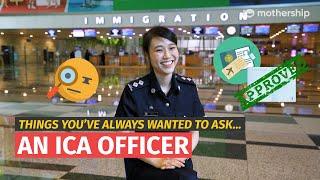 Do ICA officers only chop passports at work?! | Things You’ve Always Wanted to Ask...