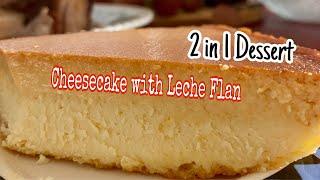 Cheese Flan | Leche Flan on a Cheesecake | Original Recipe ni Rein