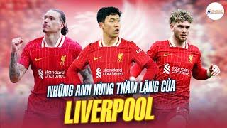 NHỮNG ANH HÙNG THẦM LẶNG CỦA LIVERPOOL