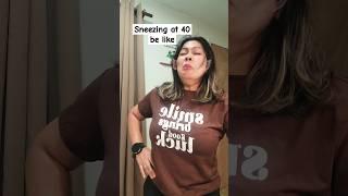 Sneezing at 40 be like #shorts #funny