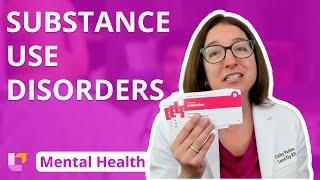 Substance Use Disorders: Psychiatric Mental Health for Nursing Students | @LevelUpRN