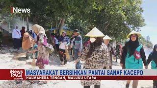 Warga Halmahera Tengah Gelar Aksi Bersih-bersih Pantai #iNewsPagi 25/06