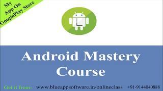 Android Course -Learn Android Development in live session