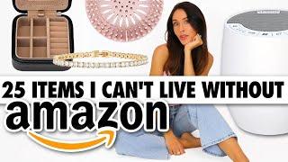 25 Amazon Products I Can’t Live Without! *must-try*