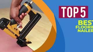 The 5 Best Flooring Nailers in 2025 ( Reviews ) - Best Hardwood Flooring Nailer