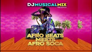 Afro Beats meets Afro Soca /Dj Musical Mix