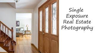 Single Exposure for Real Estate Photography