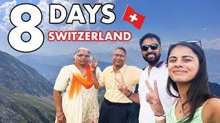 8 Days Perfect Itinerary for Switzerland | Taking Our Parents on a Dream Trip to Switzerland !