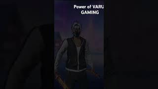 Power of VARUN GAMING 