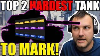 Top 2 HARDEST Tank to Mark in World of Tanks!