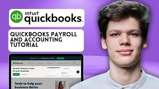 QuickBooks Payroll and Accounting Tutorial 2025 | Save Money & Time | Small Business Guide