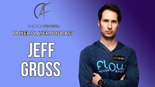 Jeff Gross on achieving multiple goals | Poker Player Podcast