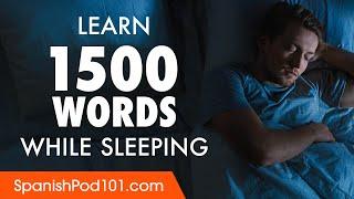 Spanish Conversation: Learn while you Sleep with 1500 words