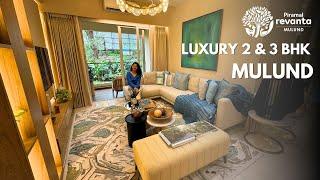 Piramal Revanta Mulund Mumbai | Luxury 2 & 3 BHK Tour | Review, Price & Location