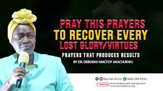 POWERFUL PRAYERS TO RECOVER YOUR LOST GLORY/VIRTUE. | PRAY NOW!