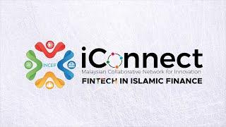 What is Islamic Fintech i-Connect? by Prof Dato' Dr. Azmi Omar