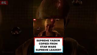 Supreme Yaskin Copied From Star Wars Supreme leader?