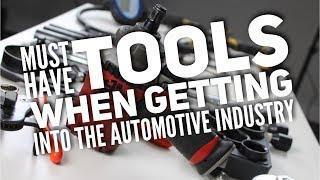 Must Have Tools When Getting Into The Automotive Industry