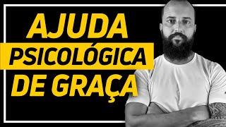 AJUDA PSICOLÓGICA DE GRAÇA | Descubra onde e como encontrar