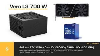 Power Supply for GeForce RTX 3070 and Core i5-10600K 5 GHz: Vero L3 700 W Bronze. Load, voltage test