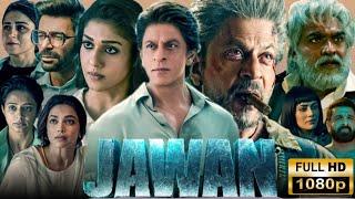 Jawan Full Movie 2023 Review | Shah Rukh Khan | Nayanthara, Vijay Sethupathi | Atlee,Facts Review