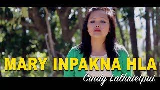 MARY INPAKNA HLA | Cindy Lalhrietpui