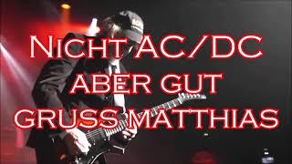 NICHT AC/DC ABER GUT - GRUSS MATTHIAS