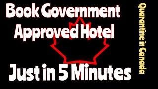 How to Book Hotel for Quarantine in Canada। । Easy way to book Hotel for Hotel Stopover