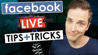 Facebook LIVE Streaming Tutorial — 8 Facebook Live Tips