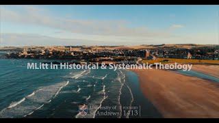 University of St Andrews, MLitt in Historical & Systematic Theology