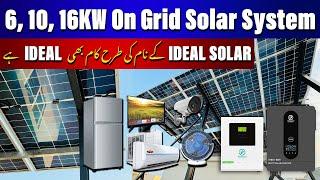 6, 10, 16KW On Grid Solar System Installed By Ideal Solar Team