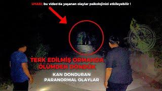 TERK EDİLMİŞ ORMANDA CİN MEZARI PARANORMAL OLAYLAR (yaşadığımız en korkunç gece )