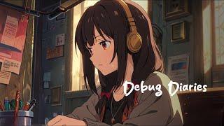 Debug Diaries  | Soft Rain & Lofi Music for Relax, Study & Focus Time