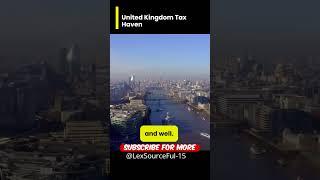 United Kingdom tax havens #2024 #taxfreewealth #investing #tax #financialfreedom