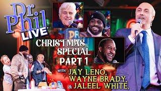 Dr Phil LIVE! With Jay Leno, Wayne Brady, & Jaleel White | Holiday Special Part One