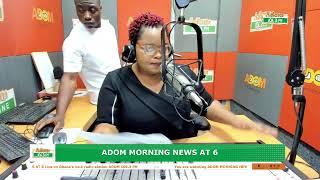 Adom Morning News At 6 on Adom 106.3 FM (01-10-24)