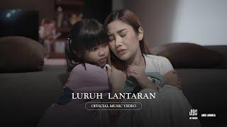 ANIK ARNIKA - LURUH LANTARAN [ Official Music Video ] #Luruhlantaran #anikarnika