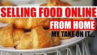 Starting a food business from home cottage food law selling online my thoughts